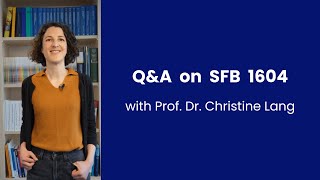 Q&A on SFB 1604 Production of Migration with Prof. Dr. Christine Lang