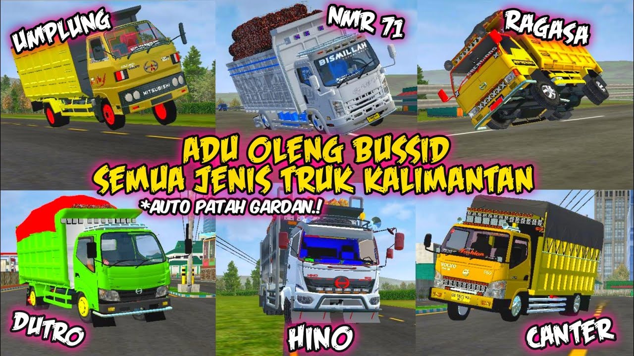 GASRUKK GENK.🤣 K0MP1L4SI ADU 0L3NG BUSSID SEMUA JENIS TRUK KALIMANTAN || AUTO PATAH GARDAN.!