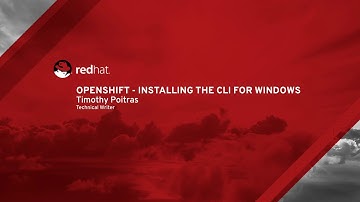 OpenShift - Installing the CLI for Windows