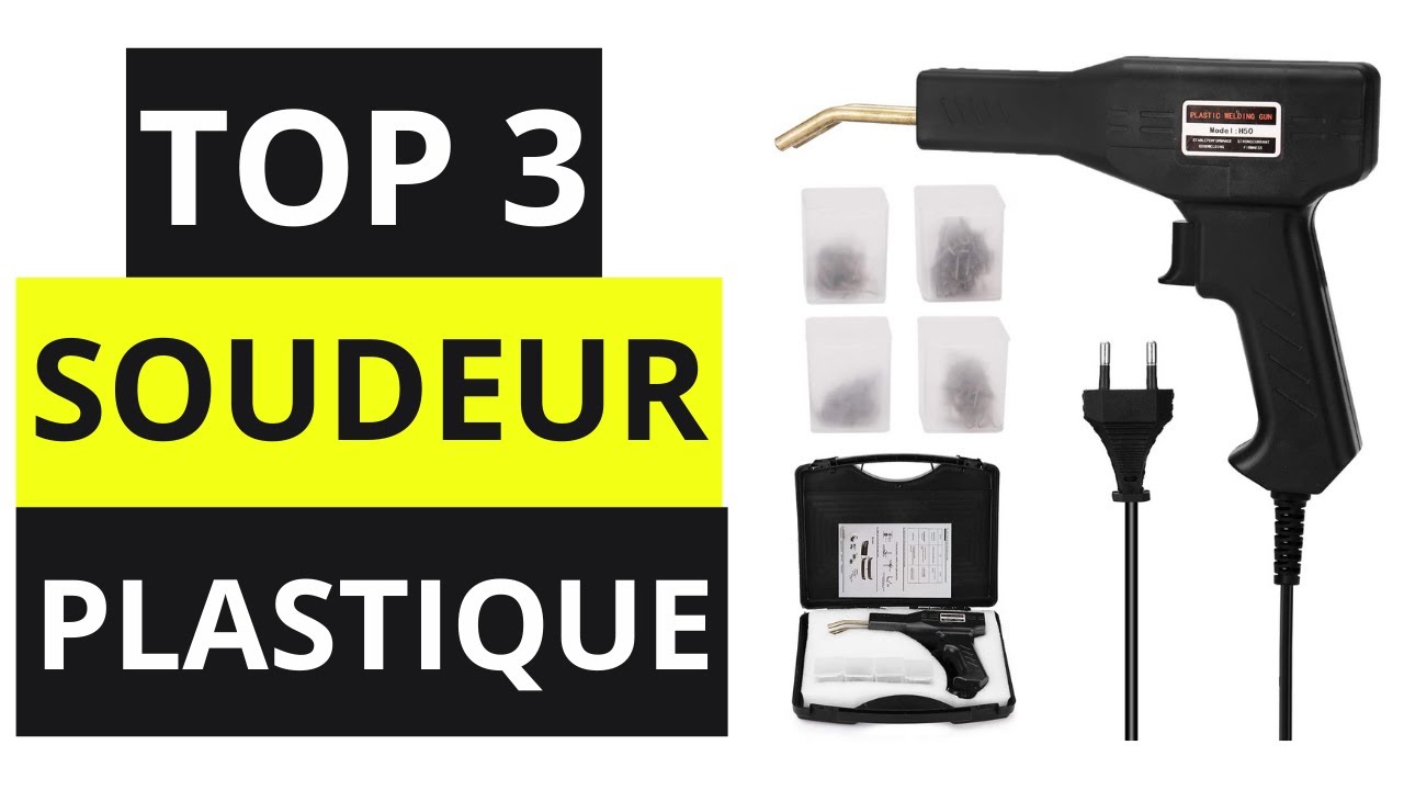 TOP 3 Soudeur Plastique 2021 
