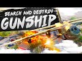 A Gunship in Search and Destroy