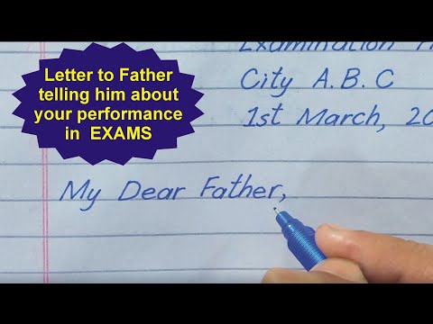 Letter To Father Telling Him About Your Performance In Final Exams In Beautiful Handwriting