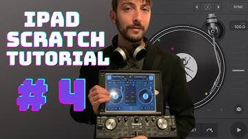iPad scratch tutorial, the reverse scratch, Djay pro tutorial part 4