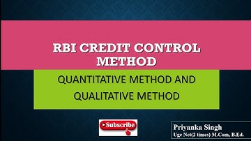 Credit Control Method of RBI || Quantitative and Qualitative Method by Priyanka Singh