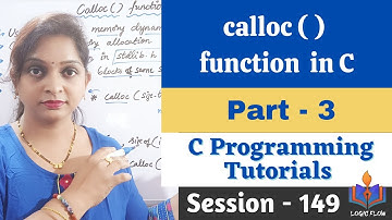 C-149 - calloc( ) function|Dynamic Memory Allocation |Part-3|#dynamicmemoryallocation#callocfunction