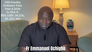 Homily for 25th Sunday in Ordinary Time Year A 2026 by Fr Emmanuel Ochigbo