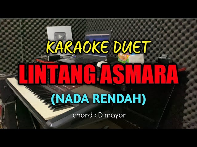 LINTANG ASMARA KARAOKE DUET NADA RENDAH VERSI KOPLO class=