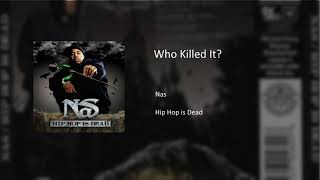 Watch Nas Who Killed It video