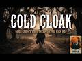 Cold Cloak (Dark Country Hick Hop / Outlaw Beats) | Music by Mace