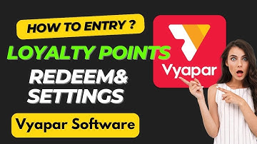 Loyalty Points Entry in Vyapar Billing software..Full Tutorial Video in Tamil..