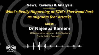 What’s Really Happening at KZN's Sherwood Park as migrants fear attacks | Radio 786
