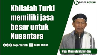 Tanggapan Kyai Mumuh Muhyidin (Ulama Bogor) Tentang Film Jejak Khilafah Di Nusantara