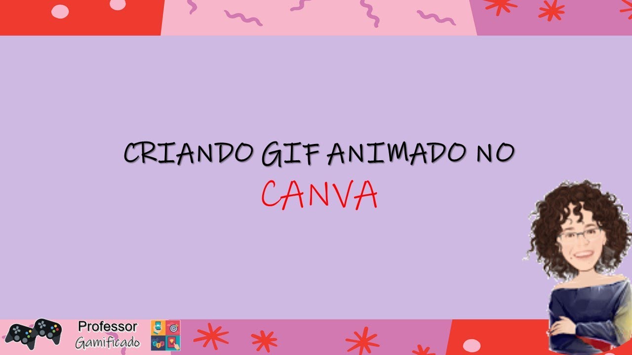 Canva - Como criar um gif animado para sua apresentação 