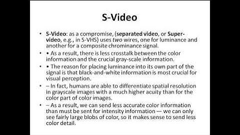 S-VIDEO AND VISUAL REPRESENTATION || MULTIMEDIA TECHNOLOGIES || PE 624 IT || LECTURE-11
