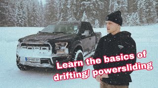 Basics of drifting/ powersliding| snow drifting with F150 Raptor
