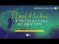 El Papel de los deseos en nuestra vida de oración | Ps. Salvador Gómez |Escuela Dominical 6PM