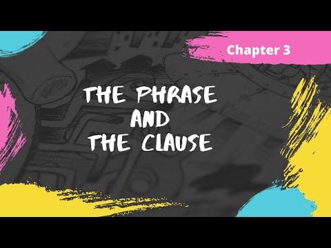 The Phrase and The Clause | Chapter 3 | Wren and Martin | Examples | Exercise