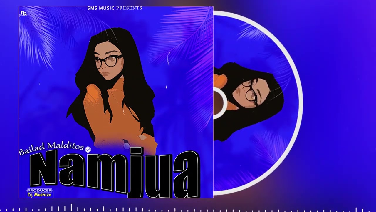 Bailad Malditos - Namjua (Official Audio) 