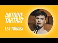 Antoine tartrat  les timides