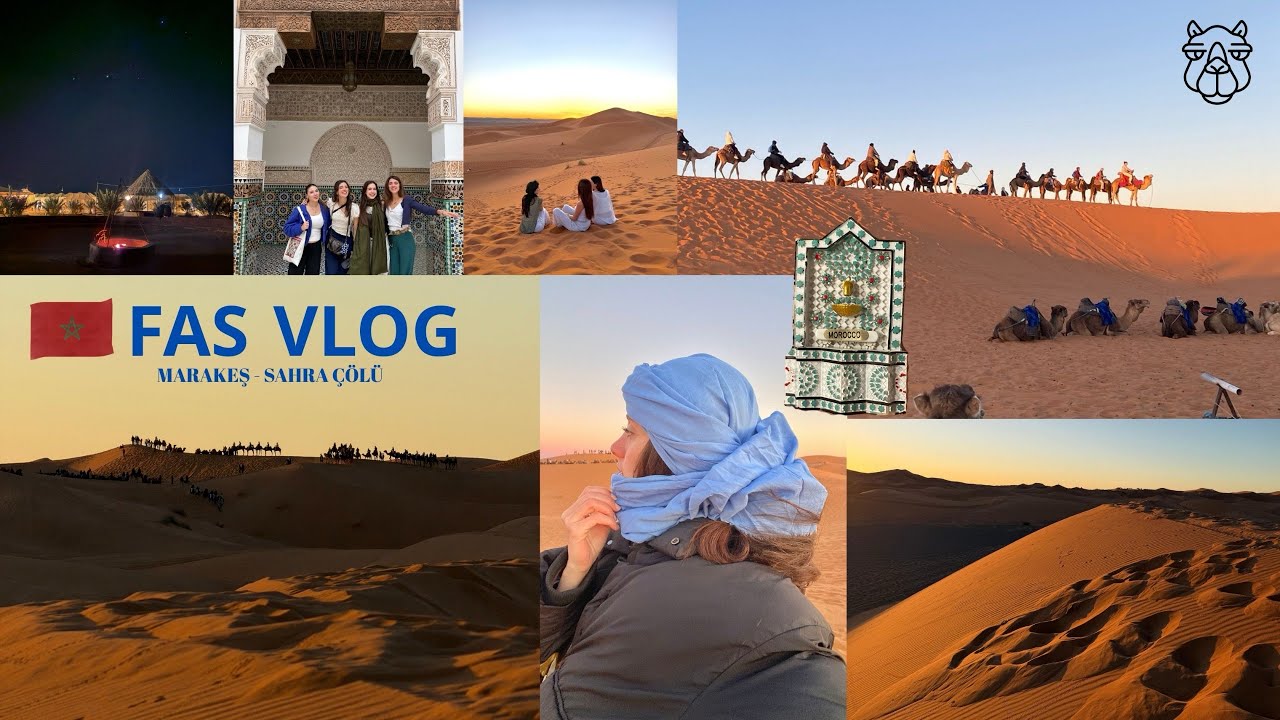 Marakeş ve Sahra Çölü’nde 1 hafta 