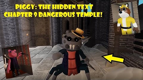 Piggy: The Hidden Text Chapter 9 Dangerous Temple!