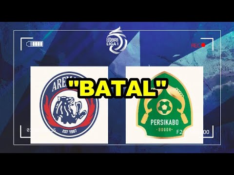 UPDATE !! Arema FC Vs Persikabo BATAL ! INI Alasanya Arema Tak Jadi Bertandang ke Markas Persikabo