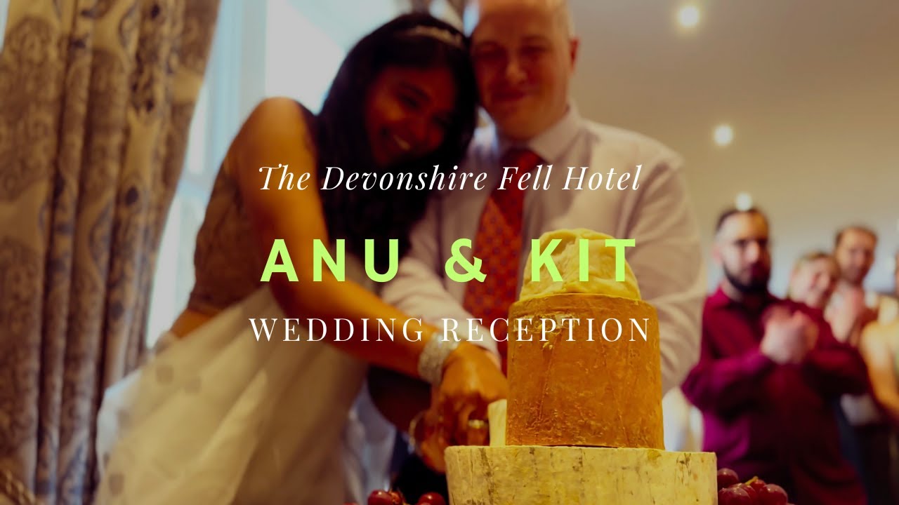 ANU & KIT'S WEDDING RECEPTION - The Devonshire Fell Hotel