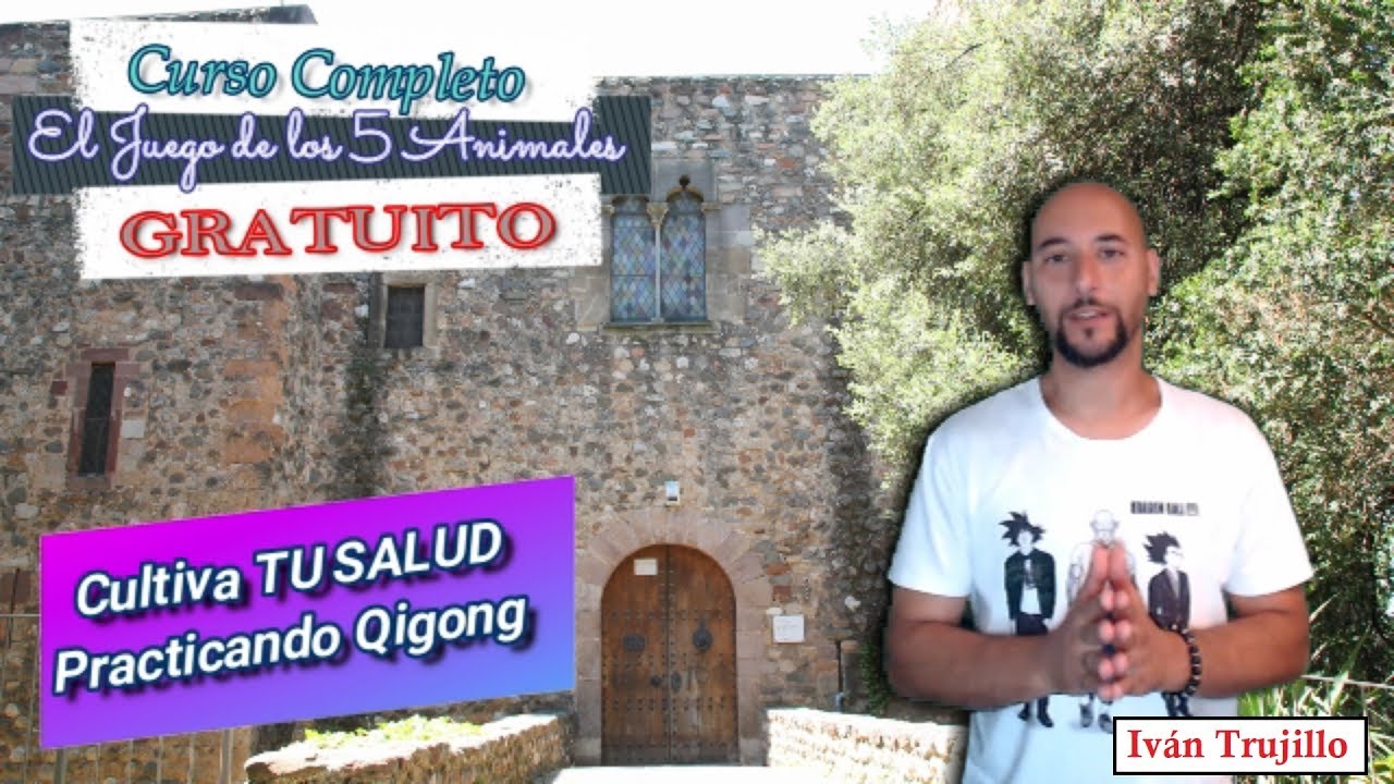 CURSO COMPLETO - Qigong / Chikung de LOS 5 ANIMALES
