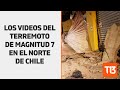 Los videos del terremoto de magnitud 7 en el norte de Chile
