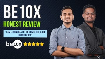 I Am Learning A Lot Of New Stuff After Joining Be10x | Be10x Honest Review