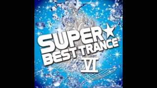 Super Best Trance VI (Full Album)