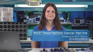 Initializing the MxFE Platform Using ACE or DPG Lite (Part 1)