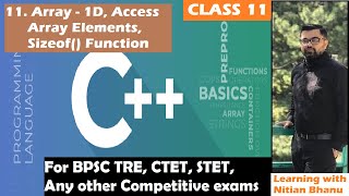11. C++ Programming Language | Array, Access Elements, Sizeof() Function | BPSC TRE, CTET, BSTET
