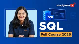 SQL Full Course 2026 | Complete Basics to Advanced SQL Course | Simplilearn