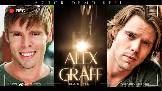 Acting Demo Reel: ALEX GRAFF | Reaching Through Films | 2025 Demo Reel