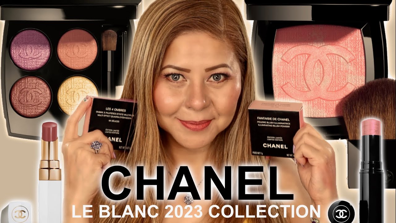 Chanel Le Blanc 2023 Review & Swatches/ Fantaisie De Chanel Blush / 58  Delices Eyeshadow 