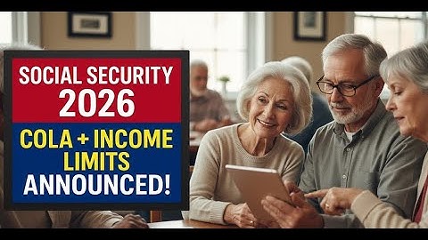 2026 Social Security Income Limits + COLA REVEALED!