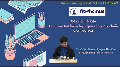 Đồ án DSA | Thuật toán Autocomplete | Cây Tiền Tố Trie (Prefix Tree)
