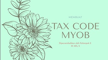 Membuat Tax Code dan Linked Accounts pada MYOB Accounting versi 18