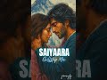 Saiyaara | Lofi x Chillstep Mix |  Viral Song   #saiyaara  #ytshortsindia