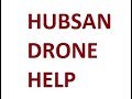 Hubsan Help &amp; Support Group H501S H501SS H501A H109 H122D