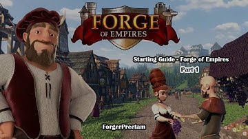 Starting guide - Forge of Empires | Part 1