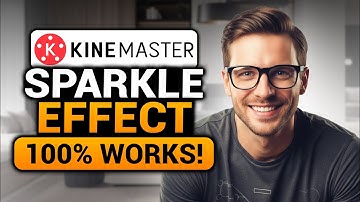 How To Do The Sparkle Effect On KineMaster (FAST & EASY) | 100% WORKS | KineMaster Sparkle Effect