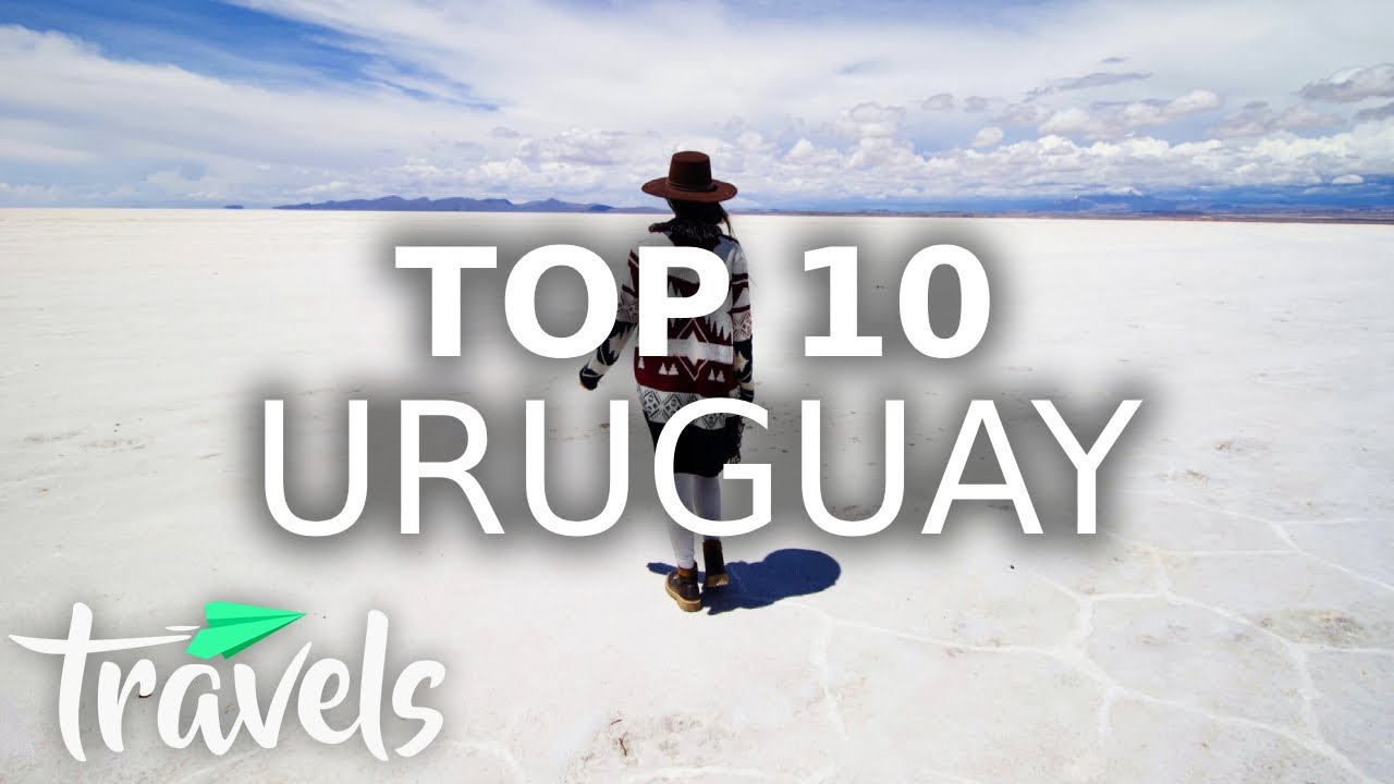Top 10 Reasons to Visit Uruguay in 2021 | MojoTravels - YouTube
