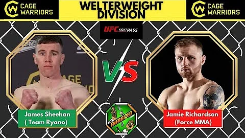 James Sheehan Vs Jamie Richardson | Cage Warriors ...