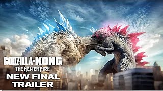 Godzilla x Kong : The New Empire | New Final Trailer