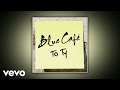 Blue cafe  to ty