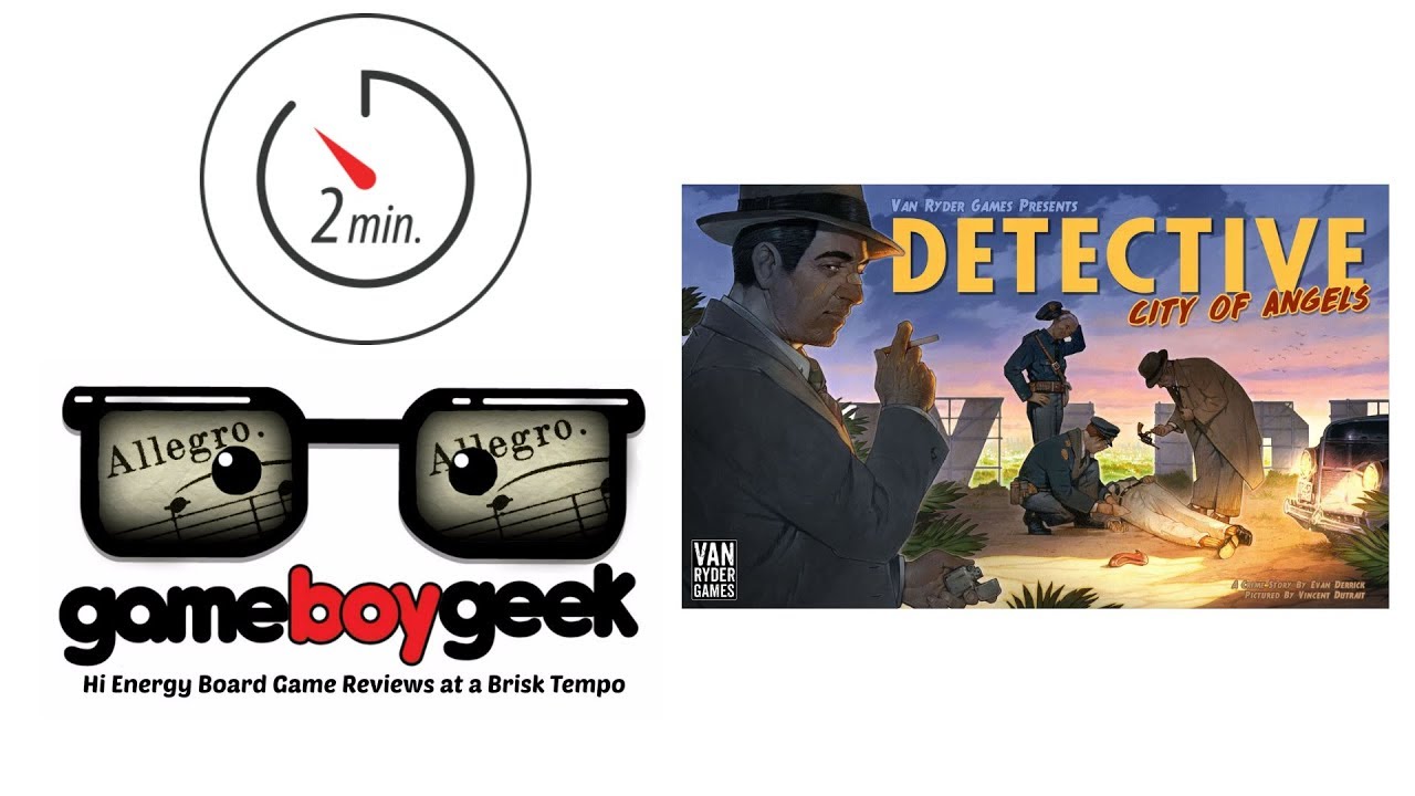 Detective: City of the Angels (2-min Allegro) Review with the Game Boy Geek