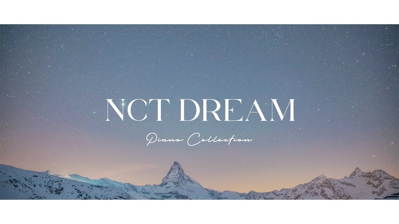 𝗣𝗹𝗮𝘆𝗹𝗶𝘀𝘁 | 엔시티 드림 - 피아노 커버 모음 #1  | NCT DREAM - Piano Cover Collection #1