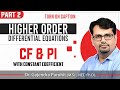 Linear Higher Order Differential Equations, Rules of CF & PI By GP Sir